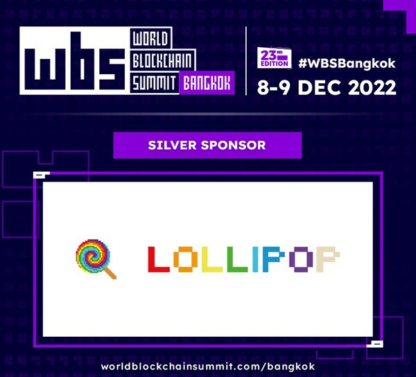 World’s Biggest Blockchain Summit Featured LOLLIPOP at Bangkok