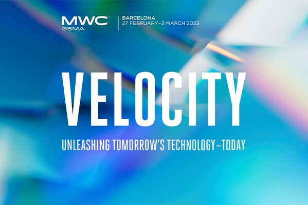 MWC 2023主题：Velocity