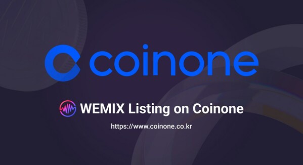 WEMIX幣獲準在韓國領先的加密貨幣交易所Coinone上市