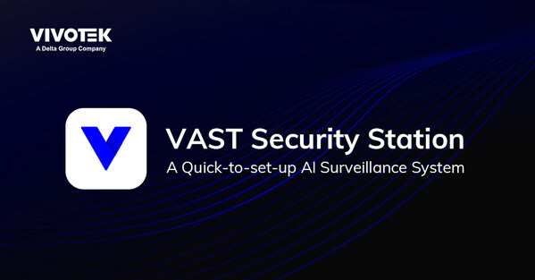 VIVOTEK Officially Launches the VAST Security Station Amid Rising AI Surveillance Demand