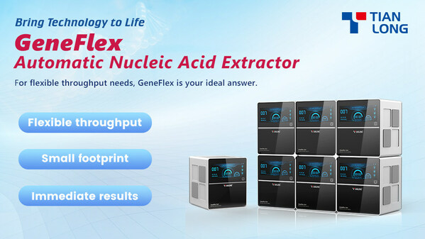 Tianlong Announces Global Release of GeneFlex Nucleic Acid Extractor and Gentier mini+ Real-time PCR System