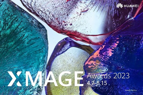 HUAWEI Kicks Off the Global XMAGE Awards 2023
