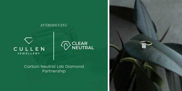 Cullen Jewellery Partners with Clear Neutral to Unveil Carbon Neutral Lab Grown Diamonds