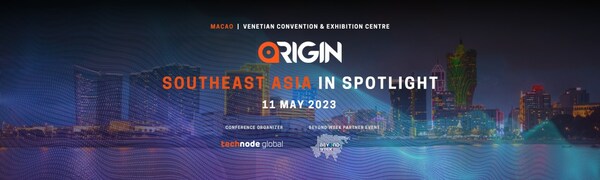 ORIGIN Conference: Explore Business Opportunities across Southeast Asia and China at BEYOND Week 2023