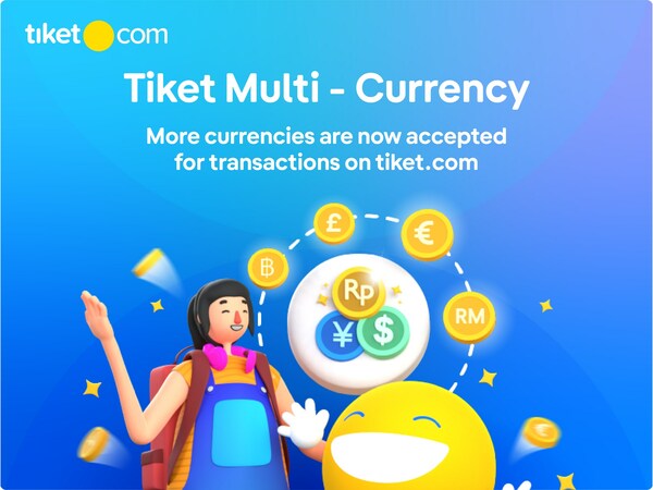 tiket.com推出Tiket Multi-Currency，進一步促進國際交易