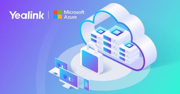 Yealink, with security in mind, migrates its Yealink Management Cloud Service to Microsoft Azure,  building a reliable system on a trusted platform.