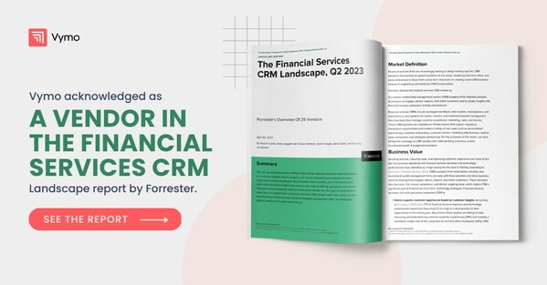 Forrester recognizes Vymo as a notable Financial Services CRM in its latest report
