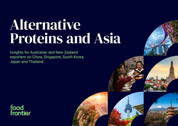 New market, consumer and regulatory insights revealed in Food Frontier's latest research report Alternative Proteins and Asia