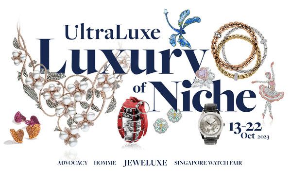 ULTRALUXE 2023 BRINGS ICONIC AND TRENDING NICHE LUXURY FROM AROUND THE WORLD TO SINGAPORE