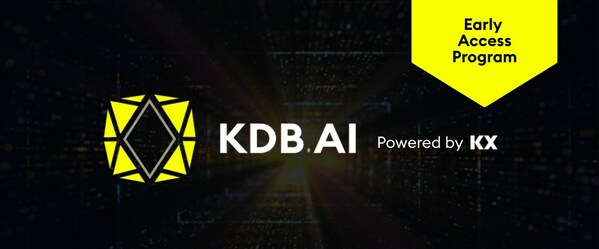 KX、KDB.AIの早期アクセスプログラムを開始～世界No.1のベクトルデータベースでステートフルかつリアルタイムなAIアプリケーションの未来を方向づけ～