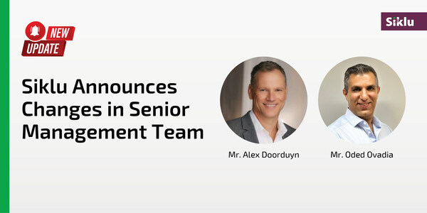 Siklu Announces Changes in Senior Management Team