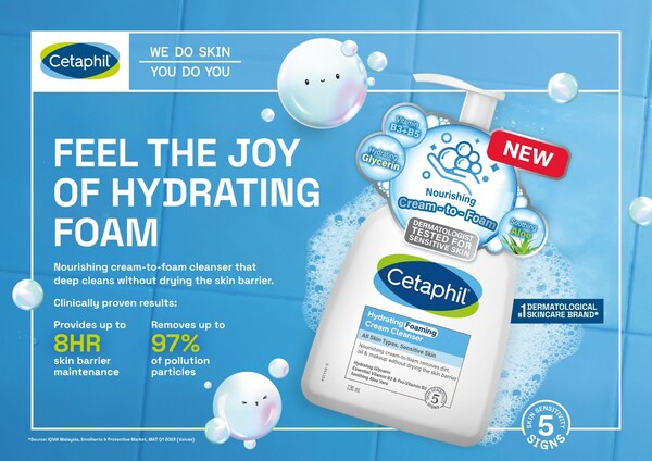 Cetaphil® melancarkan Hydrating Foaming Cream Cleanser BAHARU