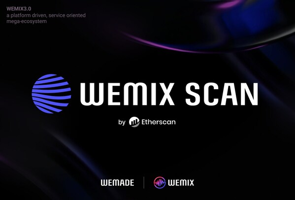Wemade launches new Block Explorer ‘WEMIX Scan’