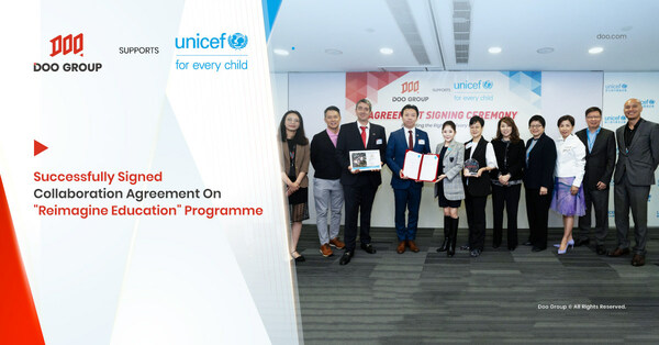 Doo Group และ UNICEF HK ประสบความสำเร็จในการจัดพิธีลงนามสนับสนุนโครงการ "พลิกโฉมการศึกษา" (Reimagine Education)