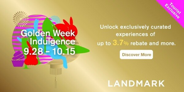 Celebrate Golden Week at LANDMARK with Exclusive Shopping Privileges and Unforgettable Surprises