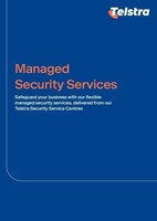 Click here to learn more about Telstra Managed Security Service