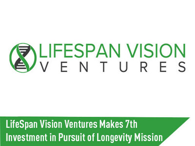 LifeSpan Vision Ventures 完成第 7 笔投资，促进实现长寿使命