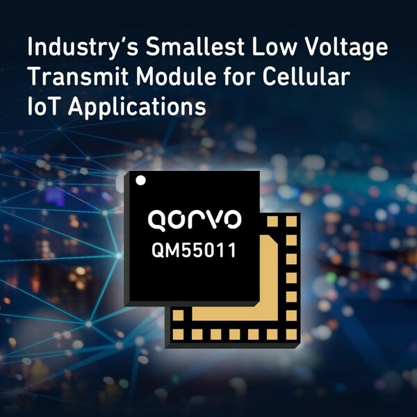 Qorvo (r), 셀룰러 IoT용 초소형 저 전압 전송 모듈 소개