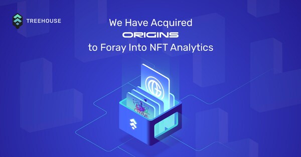 Treehouse acquires Origins Analytics to foray into NFT analytics