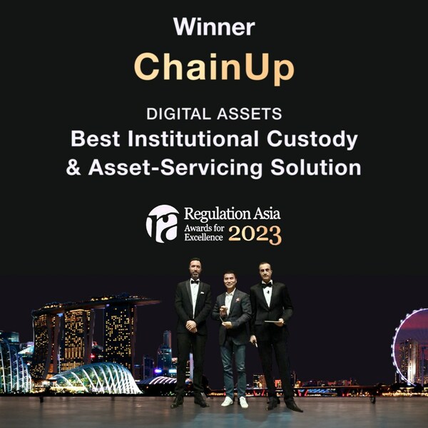 ChainUp 榮獲 2023 年亞洲監管卓越獎數位資產類別「最佳機構託管和資產服務解決方案」