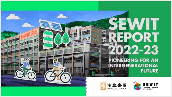 Nan Fung Group Launches First SEWIT Report