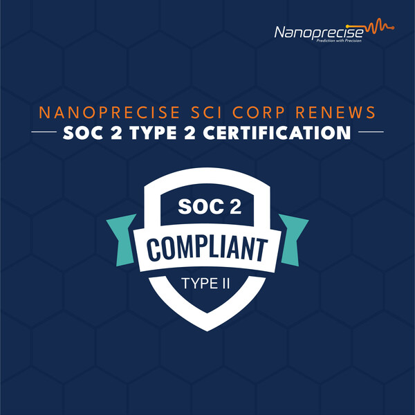 Nanoprecise Sci Corp Renews SOC 2 Type 2 Certification, Underscoring Commitment to Security Excellence
