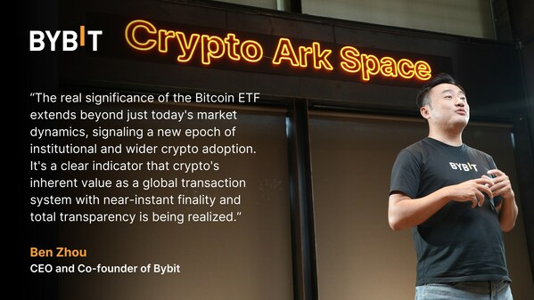 Ben Zhou of Bybit Shares Insights on the Milestone of Bitcoin Spot ETF Approval