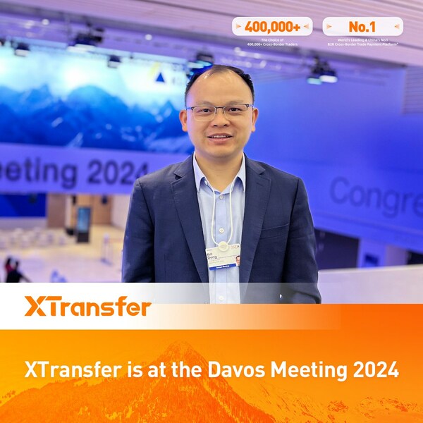 XTransfer首席執行官於瑞士出席「世界經濟論壇年會」