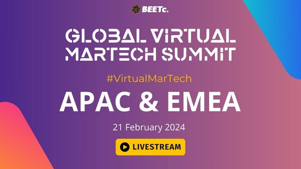 Launching | Global Virtual MarTech Summit APAC & EMEA, February 2024