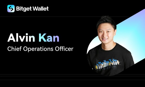 Bitget Wallet Welcomes Alvin Kan, Former Senior Executive at BNB Chain, as New COO