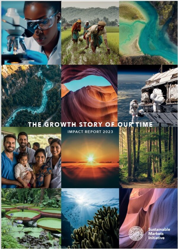 Sustainable Markets Initiative 2023 Impact Report: The Growth Story of Our Time