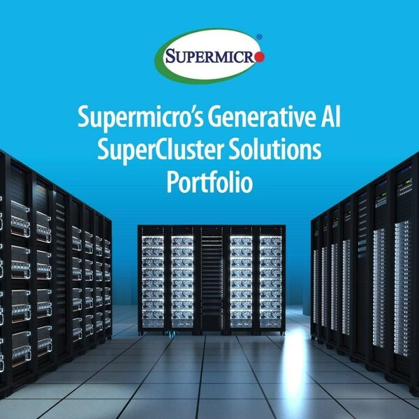 Supermicro推出三款基于NVIDIA技术的全堆栈结构、可立即部署型生成式AI SuperCluster，从企业级扩展到大型LLM基础架构1