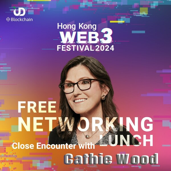 【Limited Time Offer】Get close to Cathie Wood and Join UD at Web3 Festival Free Networking Lunch