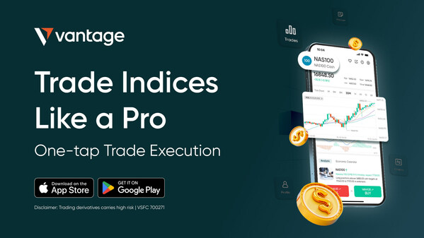 Vantage Markets extends its competitive edge on Indices product offering with enhanced Website and App, promoting greater transparency and cost savings.