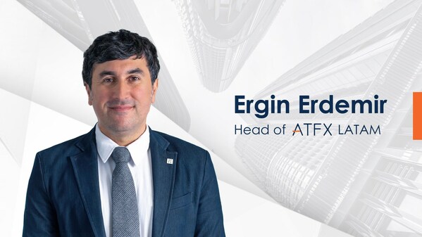 ATFX任命Ergin Erdemir為拉丁美洲地區負責人以推動增長和價值
