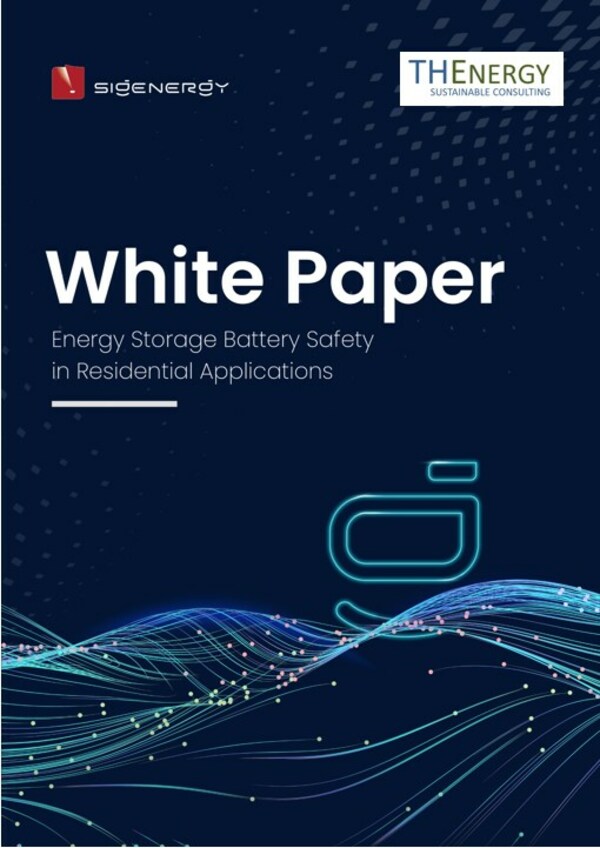 White Paper: Energy Storage Battery Safety in Residential Applications (PRNewsfoto/Sigenergy Technology Co., Ltd.)