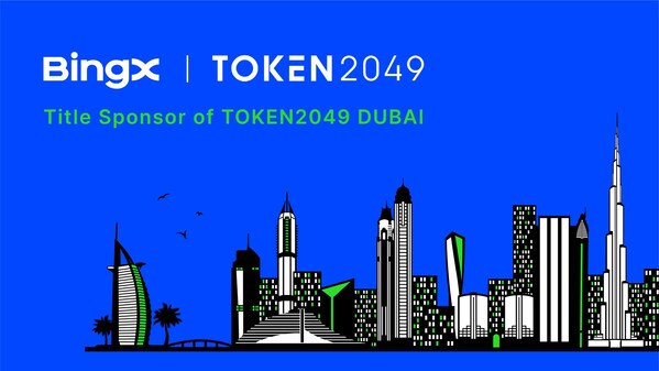 BingX Announces Title Sponsorship of TOKEN2049 Dubai