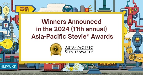 Winners have been announced in the 2024 (11th annual) Asia-Pacific Stevie® Awards, the only awards program to recognize business innovation throughout the Asia-Pacific region. (PRNewsfoto/Stevie Awards Inc.)