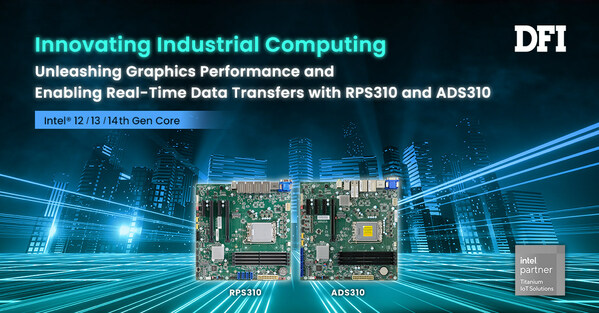 産業用コンピューティングに変革をもたらす - DFI、インテル® Core™ 第12、第13、第14世代プロセッサーに対応した世界初の産業用MicroATX製品を2種類リリース