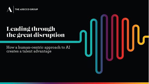 德科集团《AI大变革中，全球商业领袖的前进之路（Leading Through the Great Disruption 2024）》报告