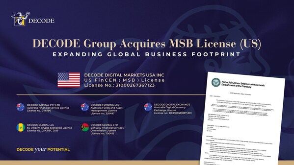 DECODE Group Successfully Secures U.S. Financial Services License, Strengthening Global Financial Market Position