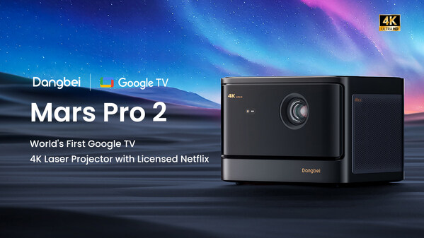 Dangbei Mars Pro 2: World’s First Google TV 4K Laser Projector with Licensed Netflix