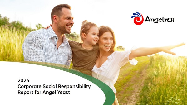 Angel Yeast Publishes 2023 Corporate Social Responsibility Report