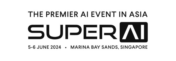 SuperAI Set To Be Asia's Premier Artificial Intelligence Conference, Attracts Global AI Industry Leaders To Drive Singapore's Status As Leading AI Hub