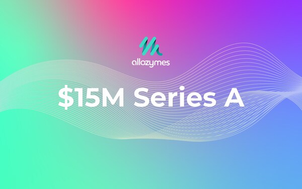 Allozymes Raises $15 Million in Series A Funding, Poised to Revolutionize Industries with Enzymatic Solutions