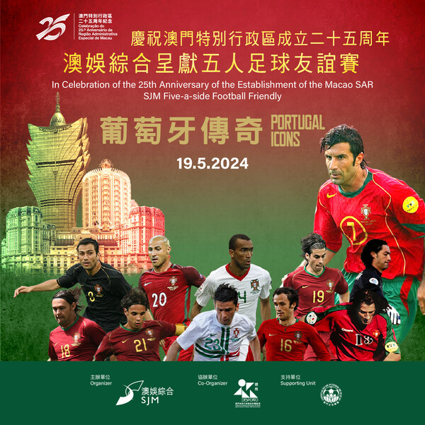“SJM Five-a-side Football Friendly: Portuguese Icons vs. GBA Flying Dragon” is scheduled for 19 May at the Macao East Asian Games Dome.