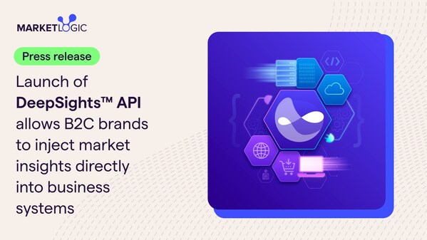 Market Logic Software launches DeepSights API, enabling B2C brands to inject market insights directly into business systems