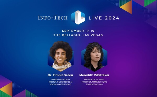 Info-Tech Research Group has announced the first two keynote speakers for Info-Tech LIVE 2024: Dr Timnit Gebru and Meredith Whittaker. The conference is scheduled for September 17 to 19, 2024, at the iconic Bellagio in Las Vegas.