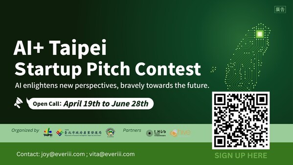 AI+ Taipei Startup Pitch Contest: Open Call for Applications From Now Until June 28th