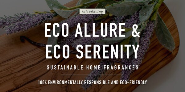 New Eco Allure and Eco Serenity by ScentAir are formulated with sustainably sourced, naturally derived, and upcycled ingredients.